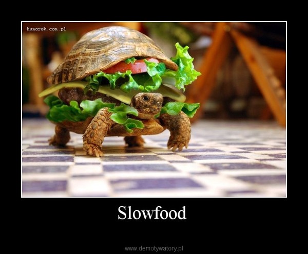 Slowfood  –   