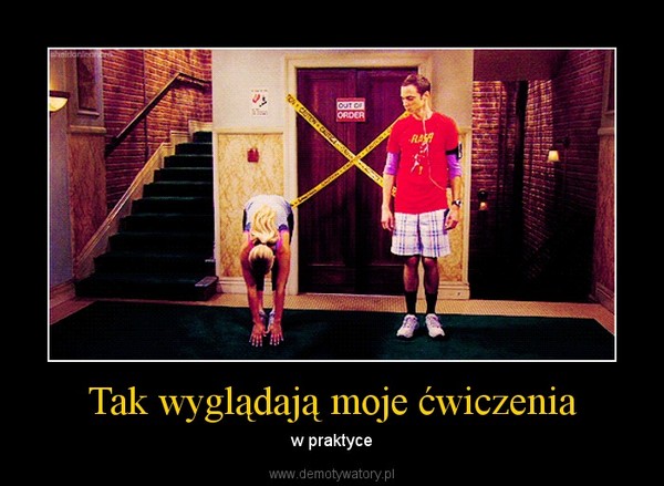 Tak wyglądają moje ćwiczenia – w praktyce 