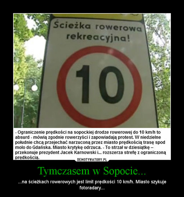 Tymczasem w Sopocie... – ...na ścieżkach rowerowych jest limit prędkości 10 km/h. Miasto szykuje fotoradary... 