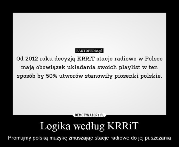 Logika według KRRiT – Promujmy polską muzykę zmuszając stacje radiowe do jej puszczania 