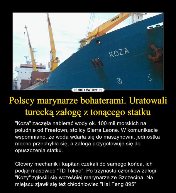 Polscy marynarze bohaterami. Uratowali turecką załogę z tonącego statku