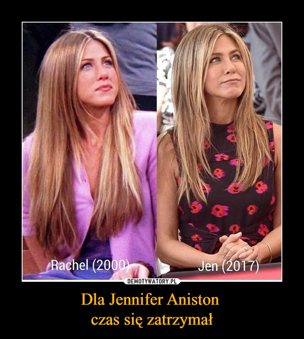 Dla Jennifer Aniston czas się zatrzymał –  
