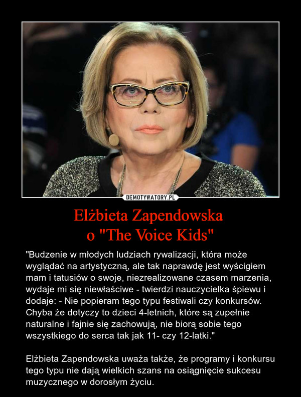 Elżbieta Zapendowska 
o "The Voice Kids"