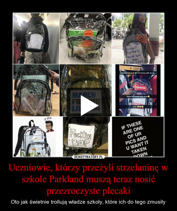Uczniowie, którzy przeżyli strzelaninę w szkole Parkland muszą teraz nosić przezroczyste plecaki