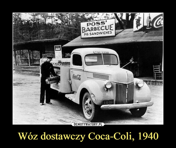 Wóz dostawczy Coca-Coli, 1940 –  