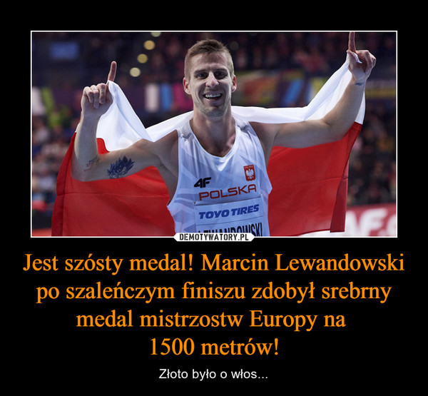 Jest szósty medal! Marcin Lewandowski po szaleńczym finiszu zdobył srebrny medal mistrzostw Europy na 
1500 metrów!
