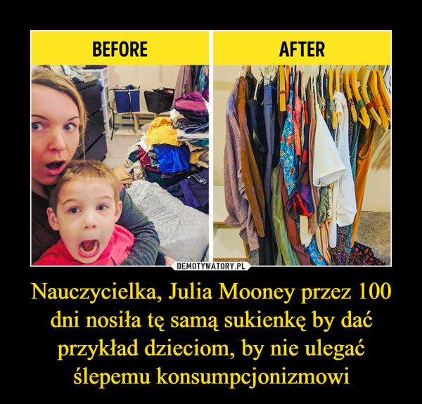 Nauczycielka, Julia Mooney przez 100 dni nosiła tę samą sukienkę by dać przykład dzieciom, by nie ulegać ślepemu konsumpcjonizmowi –  
