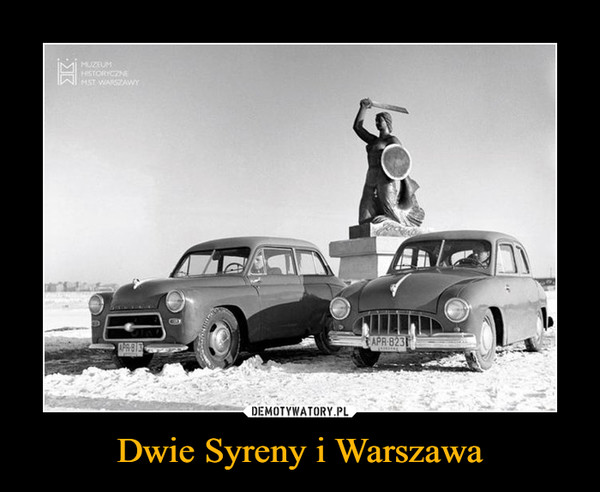 Dwie Syreny i Warszawa –  