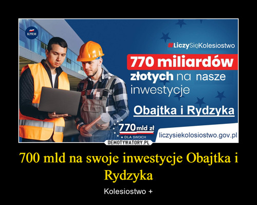700 mld na swoje inwestycje Obajtka i Rydzyka
