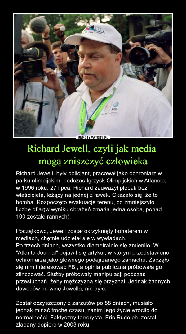 Richard Jewell, czyli jak media 
mogą zniszczyć człowieka