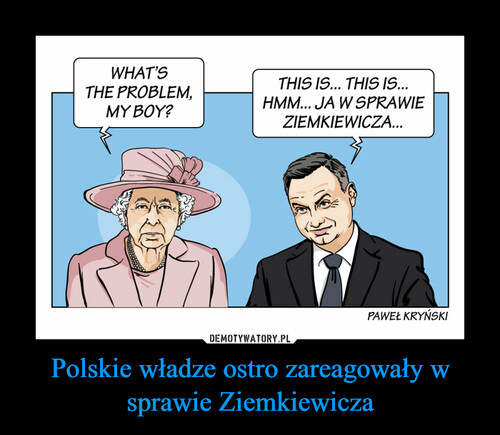 Polskie władze ostro zareagowały w sprawie Ziemkiewicza