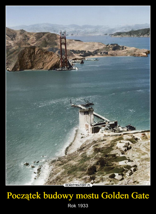 Początek budowy mostu Golden Gate