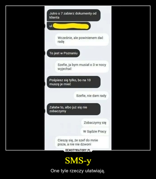 SMS-y – One tyle rzeczy ułatwiają. 