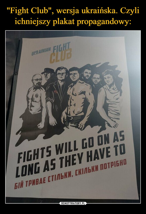 "Fight Club", wersja ukraińska. Czyli ichniejszy plakat propagandowy: