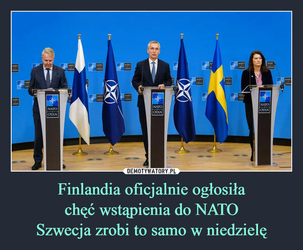 Finlandia oficjalnie ogłosiłachęć wstąpienia do NATOSzwecja zrobi to samo w niedzielę –  