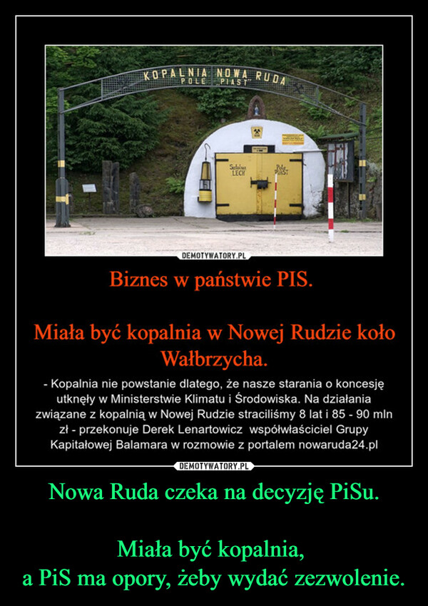 Nowa Ruda czeka na decyzję PiSu.Miała być kopalnia, a PiS ma opory, żeby wydać zezwolenie. –  