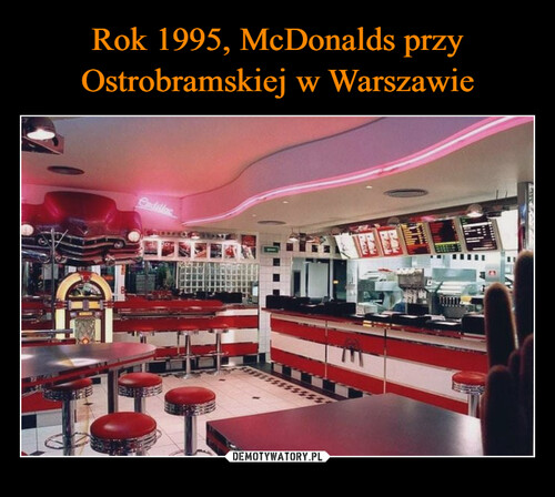 Rok 1995, McDonalds przy Ostrobramskiej w Warszawie