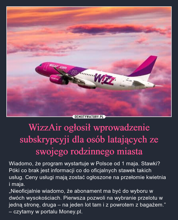 WizzAir ogłosił wprowadzenie subskrypcyji dla osób latających ze swojego rodzinnego miasta