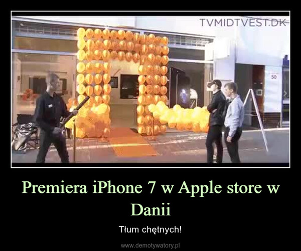 Premiera iPhone 7 w Apple store w Danii – Tłum chętnych! wwwTVMIDTVEST.DK50