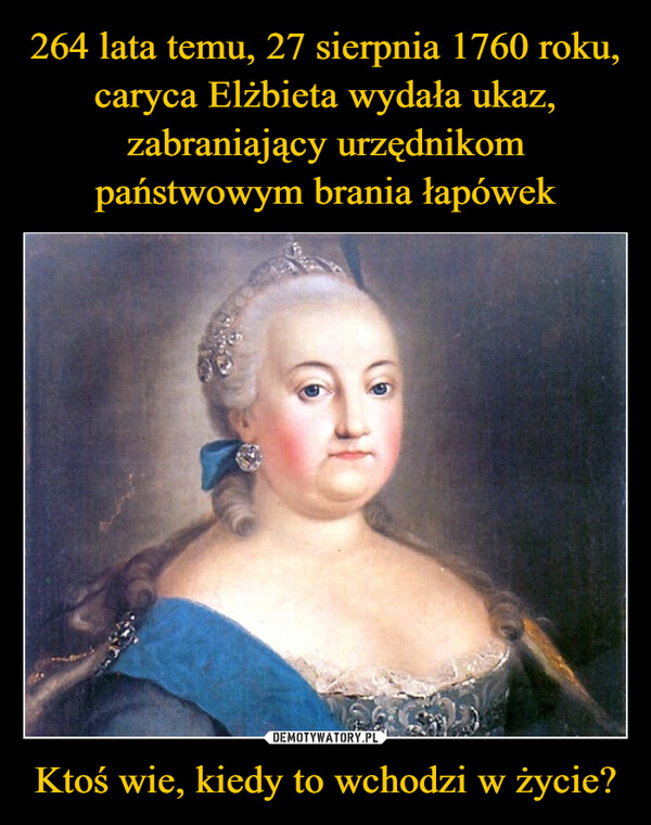 Ktoś wie, kiedy to wchodzi w życie? –  