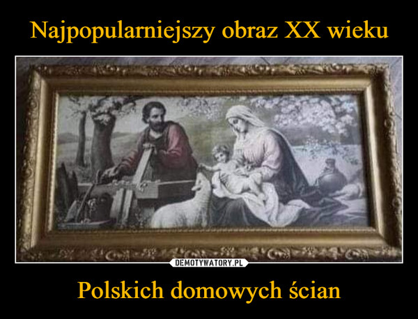 Polskich domowych ścian –  